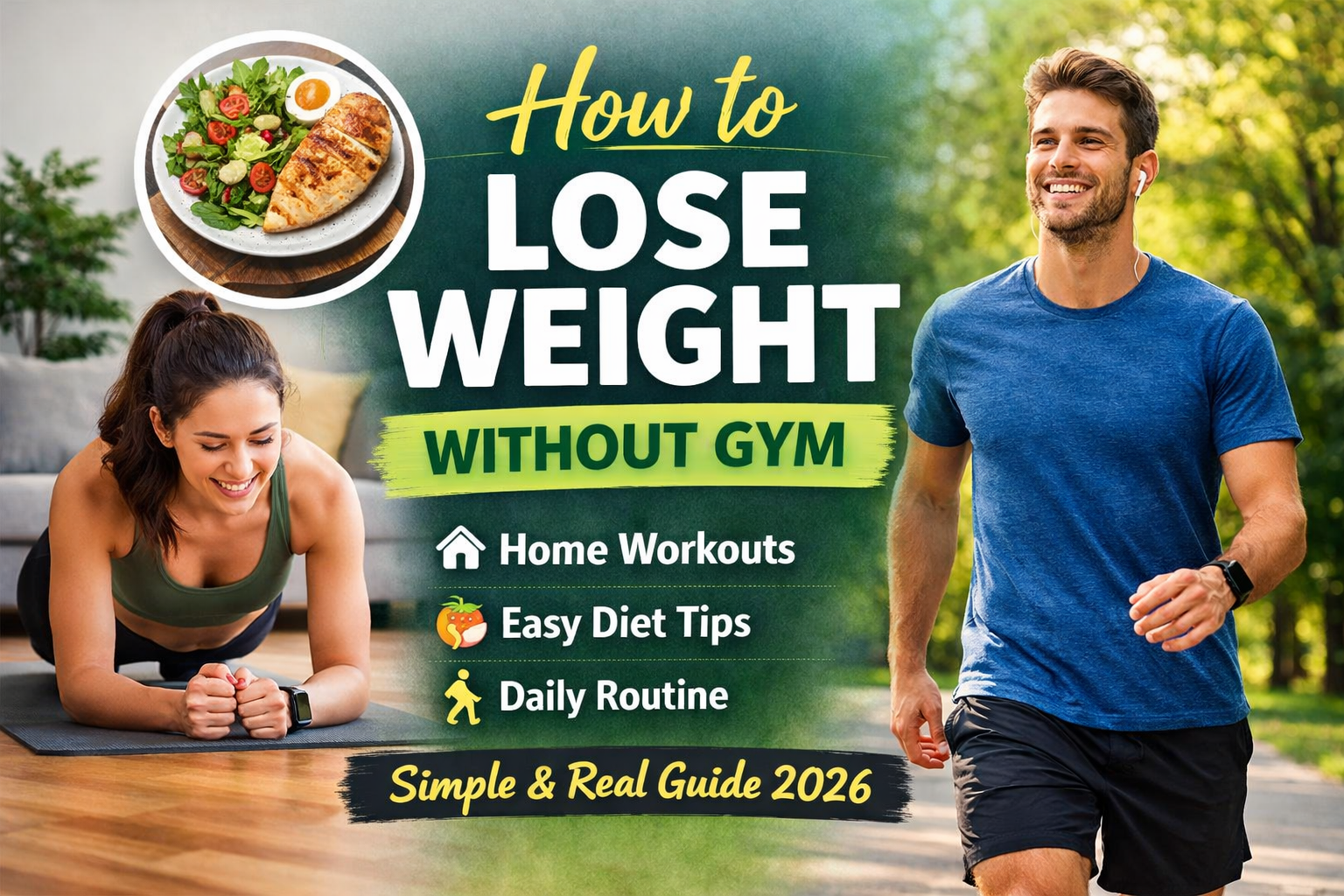 🏋️‍♂️ How to Lose Weight Without Gym (Real & Practical Guide 2026)